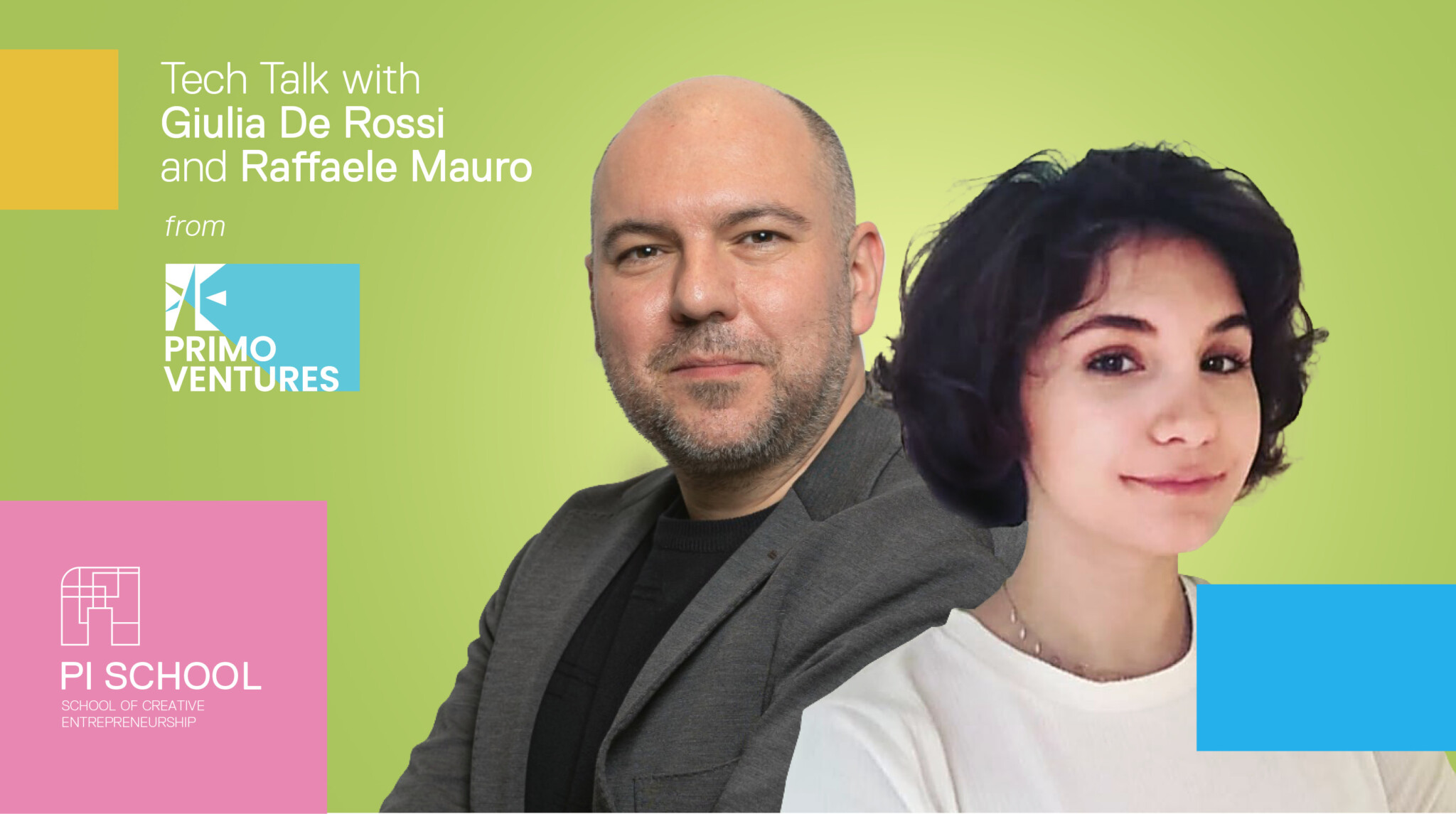 Tech Talk with Giulia De Rossi and Raffaele Mauro from Primo Ventures ...